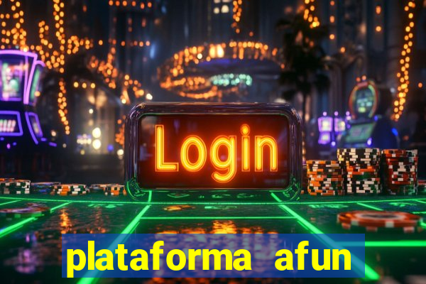 plataforma afun paga mesmo